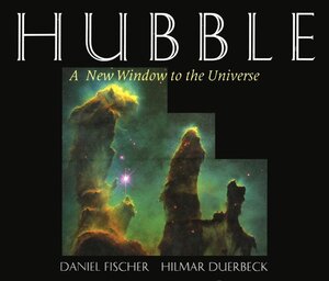 Buchcover Hubble | Daniel Fischer | EAN 9781461275244 | ISBN 1-4612-7524-5 | ISBN 978-1-4612-7524-4