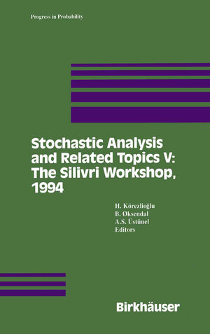 Buchcover Stochastic Analysis and Related Topics V | EAN 9781461275411 | ISBN 1-4612-7541-5 | ISBN 978-1-4612-7541-1