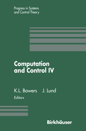 Buchcover Computation and Control IV | EAN 9781461275862 | ISBN 1-4612-7586-5 | ISBN 978-1-4612-7586-2