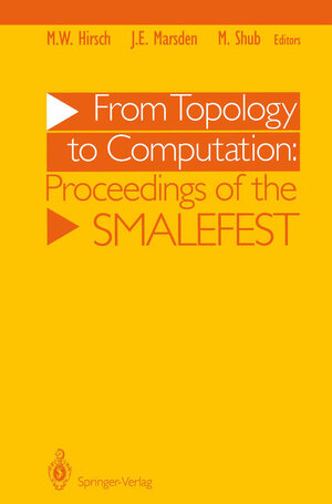 Buchcover From Topology to Computation: Proceedings of the Smalefest  | EAN 9781461276487 | ISBN 1-4612-7648-9 | ISBN 978-1-4612-7648-7