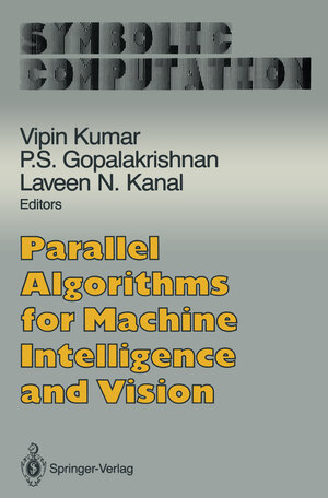 Buchcover Parallel Algorithms for Machine Intelligence and Vision | EAN 9781461279945 | ISBN 1-4612-7994-1 | ISBN 978-1-4612-7994-5