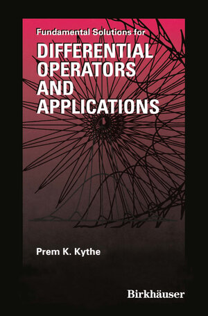 Buchcover Fundamental Solutions for Differential Operators and Applications | Prem Kythe | EAN 9781461286554 | ISBN 1-4612-8655-7 | ISBN 978-1-4612-8655-4