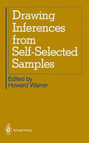 Buchcover Drawing Inferences from Self-Selected Samples | EAN 9781461293811 | ISBN 1-4612-9381-2 | ISBN 978-1-4612-9381-1