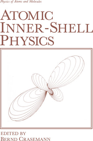 Buchcover Atomic Inner-Shell Physics | Bernd Crasemann | EAN 9781461294726 | ISBN 1-4612-9472-X | ISBN 978-1-4612-9472-6