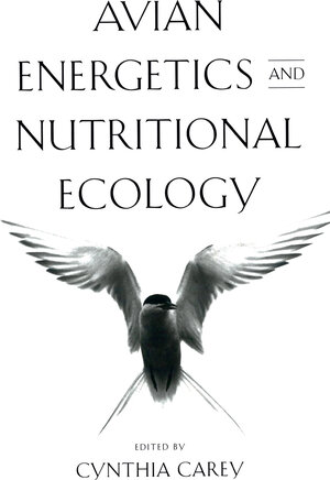 Buchcover Avian Energetics and Nutritional Ecology | C. Carey | EAN 9781461304258 | ISBN 1-4613-0425-3 | ISBN 978-1-4613-0425-8