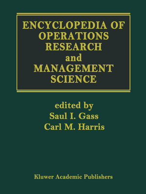 Buchcover Encyclopedia of Operations Research and Management Science | EAN 9781461304593 | ISBN 1-4613-0459-8 | ISBN 978-1-4613-0459-3