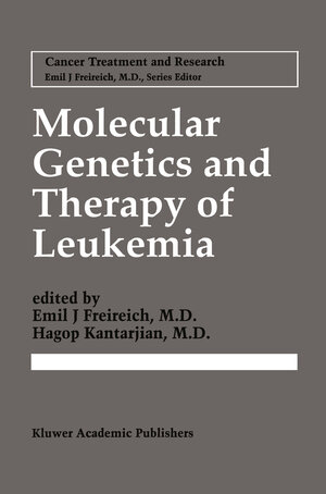 Buchcover Molecular Genetics and Therapy of Leukemia  | EAN 9781461312611 | ISBN 1-4613-1261-2 | ISBN 978-1-4613-1261-1