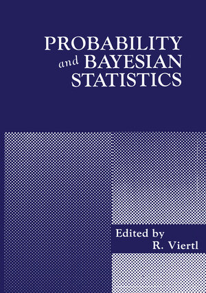 Buchcover Probability and Bayesian Statistics | R. Viertl | EAN 9781461318859 | ISBN 1-4613-1885-8 | ISBN 978-1-4613-1885-9