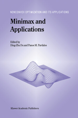 Buchcover Minimax and Applications | EAN 9781461335573 | ISBN 1-4613-3557-4 | ISBN 978-1-4613-3557-3