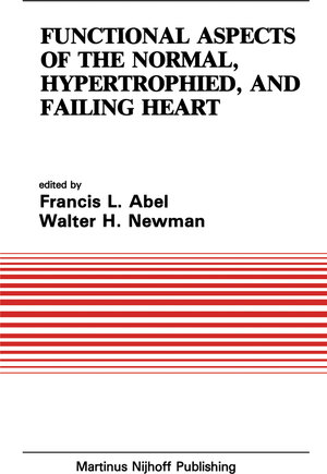 Buchcover Functional Aspects of the Normal, Hypertrophied, and Failing Heart | EAN 9781461338277 | ISBN 1-4613-3827-1 | ISBN 978-1-4613-3827-7