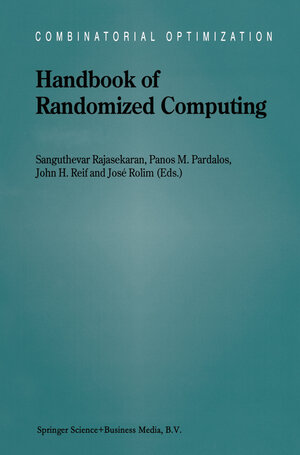 Buchcover Handbook of Randomized Computing | EAN 9781461348863 | ISBN 1-4613-4886-2 | ISBN 978-1-4613-4886-3