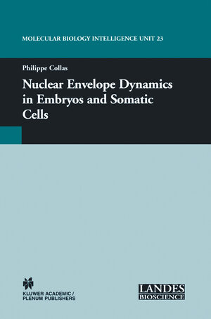 Buchcover Nuclear Envelope Dynamics in Embryos and Somatic Cells  | EAN 9781461349372 | ISBN 1-4613-4937-0 | ISBN 978-1-4613-4937-2