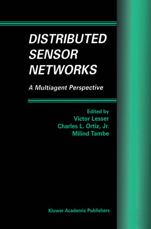 Buchcover Distributed Sensor Networks | EAN 9781461350392 | ISBN 1-4613-5039-5 | ISBN 978-1-4613-5039-2