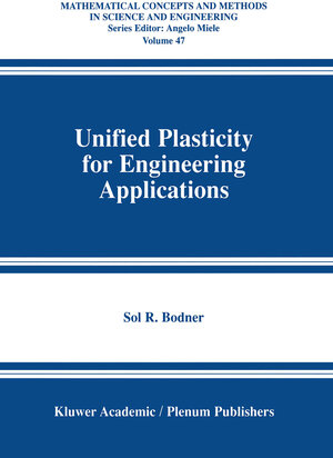 Buchcover Unified Plasticity for Engineering Applications | Sol R. Bodner | EAN 9781461351283 | ISBN 1-4613-5128-6 | ISBN 978-1-4613-5128-3