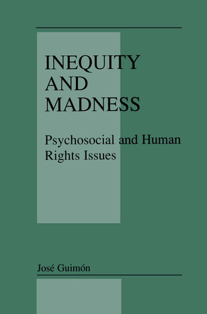 Buchcover Inequity and Madness | José Guimón | EAN 9781461351887 | ISBN 1-4613-5188-X | ISBN 978-1-4613-5188-7