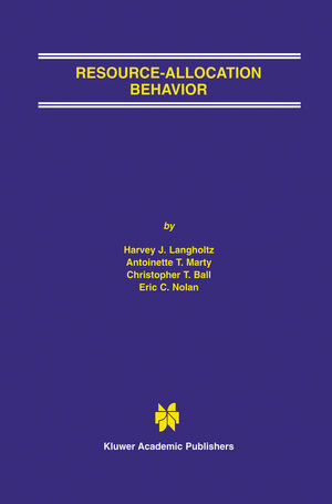 Buchcover Resource-Allocation Behavior | Harvey J. Langholtz | EAN 9781461354086 | ISBN 1-4613-5408-0 | ISBN 978-1-4613-5408-6