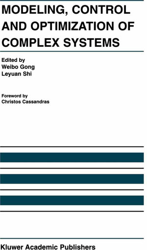 Buchcover Modeling, Control and Optimization of Complex Systems | EAN 9781461354116 | ISBN 1-4613-5411-0 | ISBN 978-1-4613-5411-6