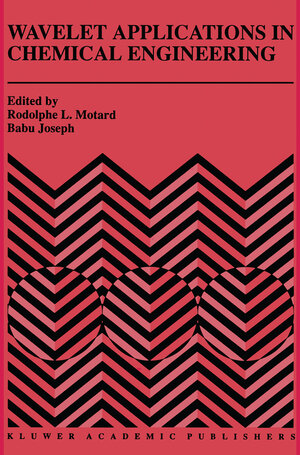 Buchcover Wavelet Applications in Chemical Engineering | EAN 9781461361664 | ISBN 1-4613-6166-4 | ISBN 978-1-4613-6166-4