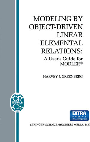 Buchcover Modeling by Object-Driven Linear Elemental Relations | H.J. Greenberg | EAN 9781461363880 | ISBN 1-4613-6388-8 | ISBN 978-1-4613-6388-0