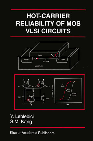 Buchcover Hot-Carrier Reliability of MOS VLSI Circuits | Yusuf Leblebici | EAN 9781461364290 | ISBN 1-4613-6429-9 | ISBN 978-1-4613-6429-0