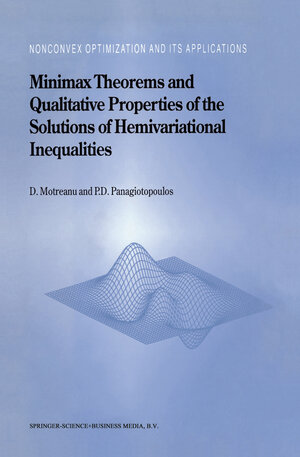 Buchcover Minimax Theorems and Qualitative Properties of the Solutions of Hemivariational Inequalities | Dumitru Motreanu | EAN 9781461368205 | ISBN 1-4613-6820-0 | ISBN 978-1-4613-6820-5