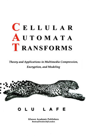 Buchcover Cellular Automata Transforms | Olurinde Lafe | EAN 9781461369622 | ISBN 1-4613-6962-2 | ISBN 978-1-4613-6962-2