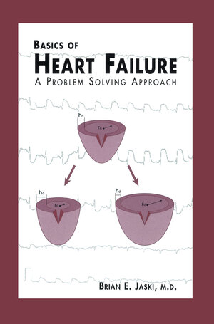 Buchcover Basics of Heart Failure | Brian E. Jaski | EAN 9781461369691 | ISBN 1-4613-6969-X | ISBN 978-1-4613-6969-1