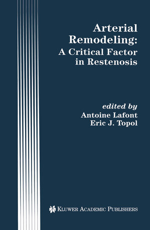 Buchcover Arterial Remodeling: A Critical Factor in Restenosis | EAN 9781461377856 | ISBN 1-4613-7785-4 | ISBN 978-1-4613-7785-6