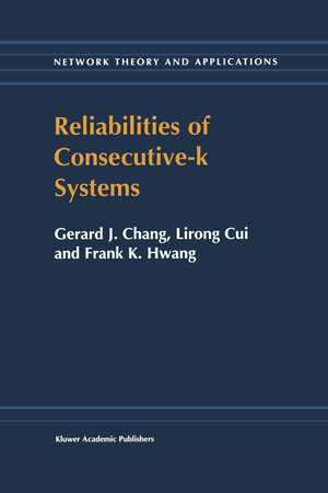 Buchcover Reliabilities of Consecutive-k Systems | Chung In-Hang | EAN 9781461379720 | ISBN 1-4613-7972-5 | ISBN 978-1-4613-7972-0