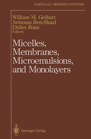 Buchcover Micelles, Membranes, Microemulsions, and Monolayers  | EAN 9781461383918 | ISBN 1-4613-8391-9 | ISBN 978-1-4613-8391-8