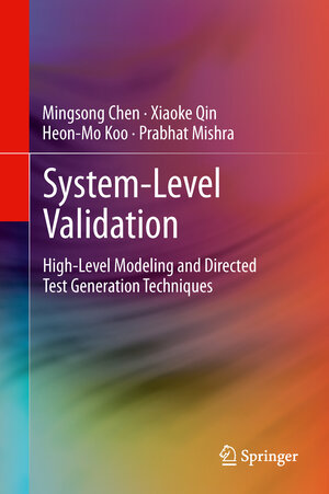 Buchcover System-Level Validation | Mingsong Chen | EAN 9781461413585 | ISBN 1-4614-1358-3 | ISBN 978-1-4614-1358-5