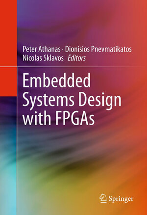 Buchcover Embedded Systems Design with FPGAs | EAN 9781461413615 | ISBN 1-4614-1361-3 | ISBN 978-1-4614-1361-5