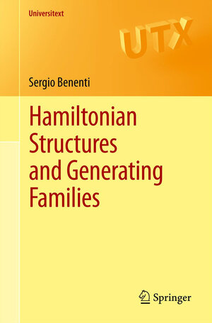 Buchcover Hamiltonian Structures and Generating Families | Sergio Benenti | EAN 9781461414995 | ISBN 1-4614-1499-7 | ISBN 978-1-4614-1499-5