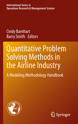 Buchcover Quantitative Problem Solving Methods in the Airline Industry | EAN 9781461416081 | ISBN 1-4614-1608-6 | ISBN 978-1-4614-1608-1