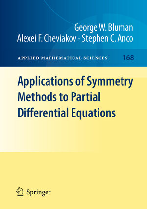 Buchcover Applications of Symmetry Methods to Partial Differential Equations | George W. Bluman | EAN 9781461424987 | ISBN 1-4614-2498-4 | ISBN 978-1-4614-2498-7