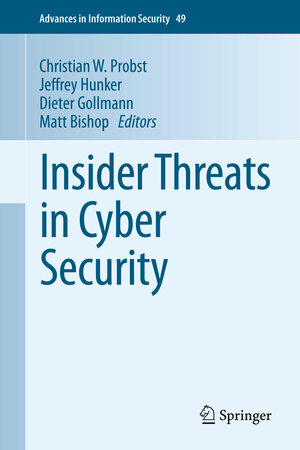 Buchcover Insider Threats in Cyber Security | EAN 9781461426387 | ISBN 1-4614-2638-3 | ISBN 978-1-4614-2638-7