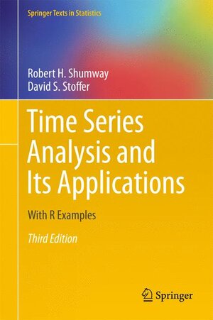 Buchcover Time Series Analysis and Its Applications | Robert H. Shumway | EAN 9781461427599 | ISBN 1-4614-2759-2 | ISBN 978-1-4614-2759-9