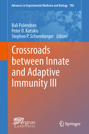 Buchcover Crossroads between Innate and Adaptive Immunity III | EAN 9781461429487 | ISBN 1-4614-2948-X | ISBN 978-1-4614-2948-7