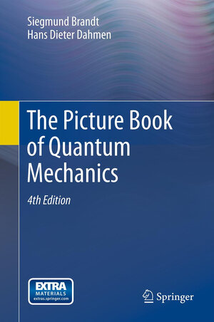 Buchcover The Picture Book of Quantum Mechanics | Siegmund Brandt | EAN 9781461439509 | ISBN 1-4614-3950-7 | ISBN 978-1-4614-3950-9