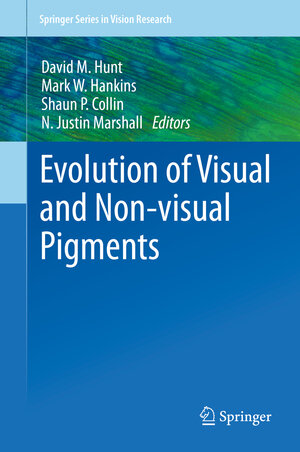 Buchcover Evolution of Visual and Non-visual Pigments | EAN 9781461443544 | ISBN 1-4614-4354-7 | ISBN 978-1-4614-4354-4