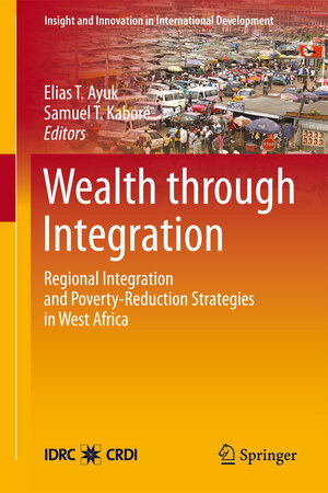 Buchcover Wealth through Integration  | EAN 9781461444152 | ISBN 1-4614-4415-2 | ISBN 978-1-4614-4415-2