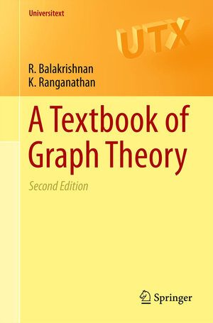 Buchcover A Textbook of Graph Theory | R. Balakrishnan | EAN 9781461445296 | ISBN 1-4614-4529-9 | ISBN 978-1-4614-4529-6