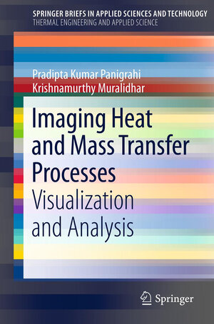 Buchcover Imaging Heat and Mass Transfer Processes | Pradipta Kumar Panigrahi | EAN 9781461447917 | ISBN 1-4614-4791-7 | ISBN 978-1-4614-4791-7