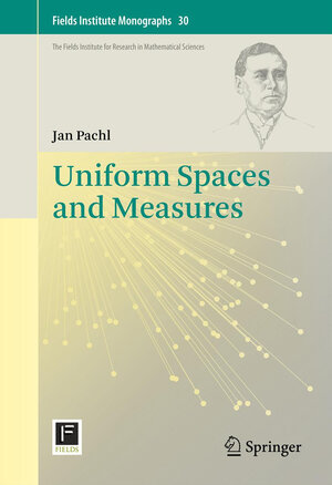 Buchcover Uniform Spaces and Measures | Jan Pachl | EAN 9781461450580 | ISBN 1-4614-5058-6 | ISBN 978-1-4614-5058-0