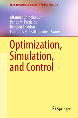 Buchcover Optimization, Simulation, and Control | EAN 9781461451310 | ISBN 1-4614-5131-0 | ISBN 978-1-4614-5131-0