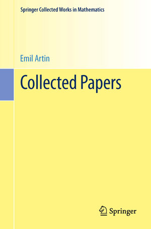 Buchcover Collected Papers | Emil Artin | EAN 9781461457985 | ISBN 1-4614-5798-X | ISBN 978-1-4614-5798-5
