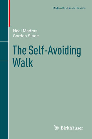 Buchcover The Self-Avoiding Walk | Neal Madras | EAN 9781461460244 | ISBN 1-4614-6024-7 | ISBN 978-1-4614-6024-4