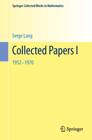 Buchcover Collected Papers I | Serge Lang | EAN 9781461461364 | ISBN 1-4614-6136-7 | ISBN 978-1-4614-6136-4