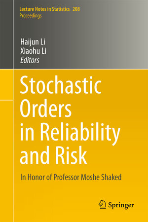 Buchcover Stochastic Orders in Reliability and Risk | EAN 9781461468929 | ISBN 1-4614-6892-2 | ISBN 978-1-4614-6892-9