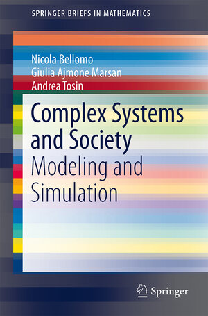 Buchcover Complex Systems and Society | Nicola Bellomo | EAN 9781461472421 | ISBN 1-4614-7242-3 | ISBN 978-1-4614-7242-1